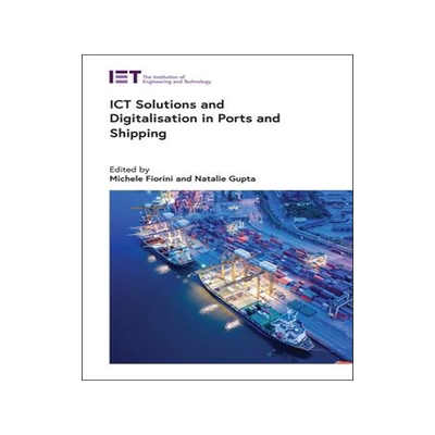 [预订]Ict Solutions and Digitalisation in Ports and Shipping 9781839530869