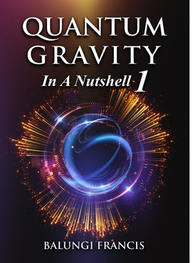 【预订】Quantum Gravity in a Nutshell1