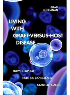 预订 Living with Graft-Versus-Host Disease: 9782021940138