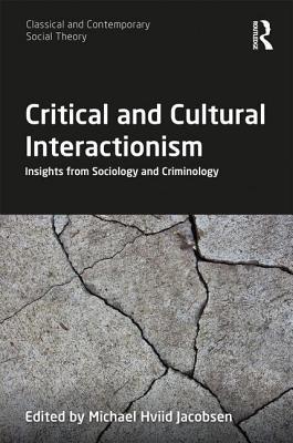 【预订】Critical and Cultural Interactionism