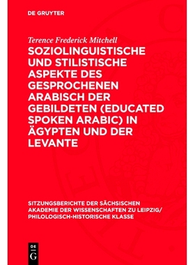 预订 Soziolinguistische und stilistische Aspekte des gesprochenen Arabisch der Gebildeten (educated spoken Arabic) in Ä
