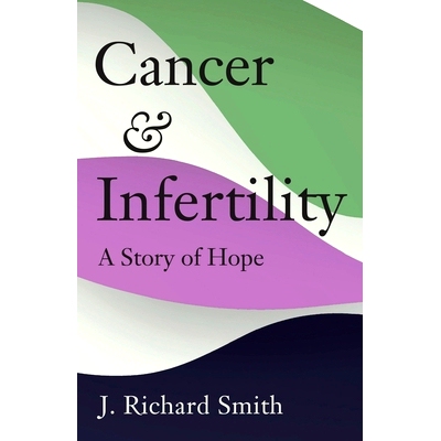 预订 Cancer and Infertility: A Story of Hope