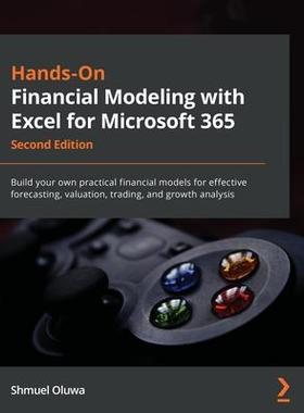 [预订]Hands-On Financial Modeling with Excel for Microsoft 365 9781803231143