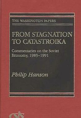 [预订]From Stagnation to Catastroika 9780275942557