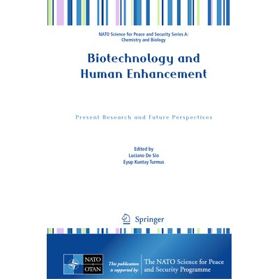 预订 Biotechnology and Human Enhancement Present Research and Future Perspectives 生物技术与人类增强:当前研究与未来展望