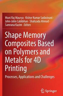 [预订]Shape Memory Composites Based on Polymers and Metals for 4D Printing 9783030941130