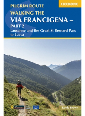 预订 Walking the Via Francigena Pilgrim Route - Part 2: Lausanne and the Great St Bernard Pass to Lucca: 9781786310866