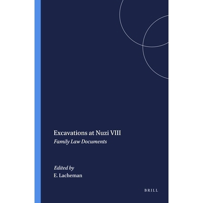 预订 Excavations at Nuzi VIII: Family Law Documents 努西八世的发掘:家法文献: 9789004394759