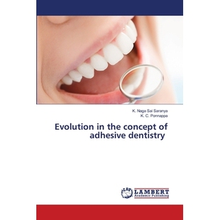 预订 Evolution in the concept of adhesive dentistry: 9786209206849