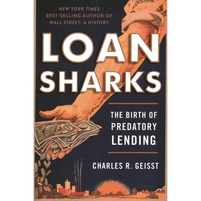 预订 Loan Sharks: The Birth of Predatory Lending 高利贷：掠夺性贷款的诞生: 9780815734321