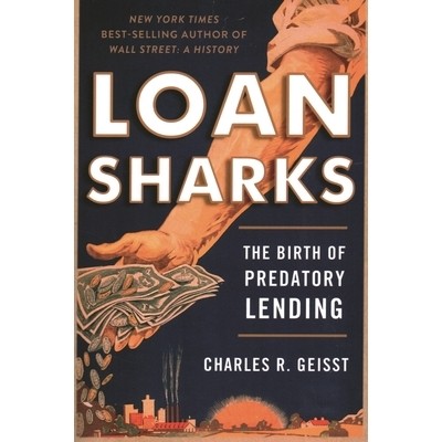 预订 Loan Sharks: The Birth of Predatory Lending 高利贷：掠夺性贷款的诞生: 9780815734321