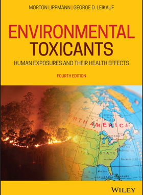 【预订】Environmental Toxicants - Human Exposures And Their Health Effects, Fourth Edition