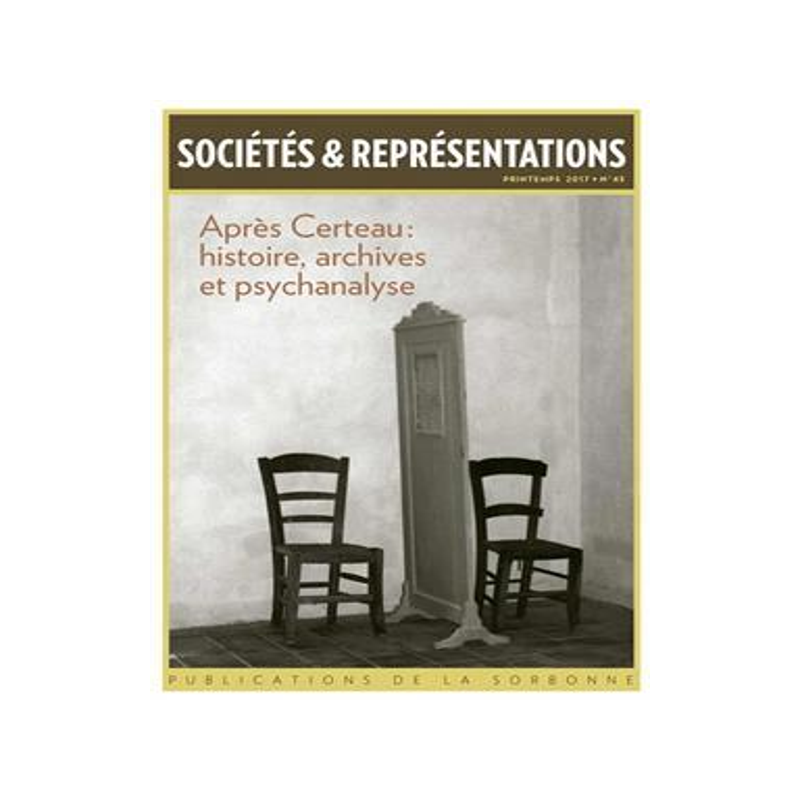 [预订]Sociétés & représentations. Histoire, archives et psychanalyse 9791035100117