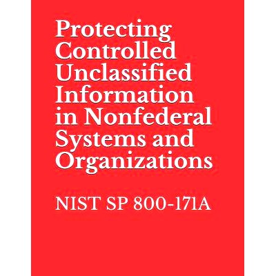 预订 Protecting Controlled Unclassified Information in Nonfederal Systems and Organizations: Nist Sp 800-171: 9781076147