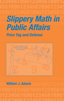 【预订】Slippery Math In Public Affairs