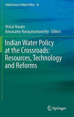 【预订】Indian Water Policy at the Crossroads: Resources, Technology and Reforms