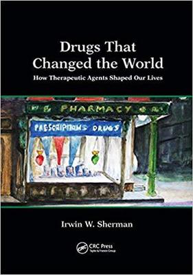 【预售】Drugs That Changed the World: How Therapeutic Agents Shaped Our Lives