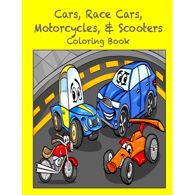 预订 Cars, Race Cars, Motorcycles, & Scooters Coloring Book: 9781542319034