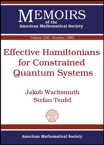 【预售】Effective Hamiltonians for Constrained Quantum Systems