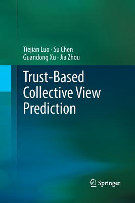 【预订】Trust-based Collective View Prediction