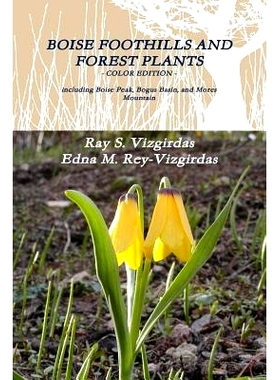 预订 Boise Foothills and Forest Plants - Color Edition: 9781387812097