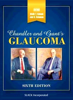 预订 Chandler and Grant’s Glaucoma 钱德勒和格兰特的青光眼: 9781630914653