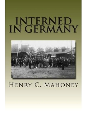 预订 Interned in Germany: 9781497426757