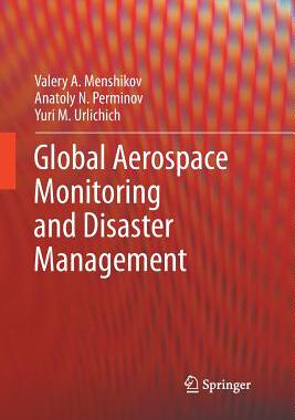 【预订】Global Aerospace Monitoring and Disaster Management