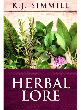 预订 Herbal Lore: A Guide to Herbal Medicine: 9784867476987