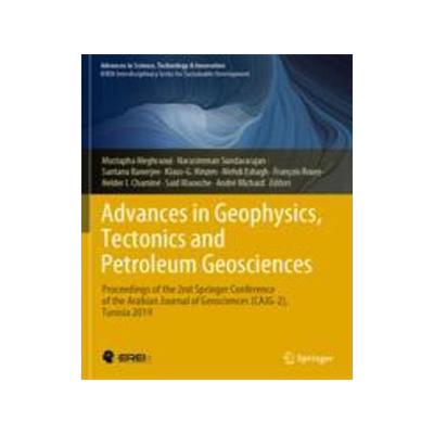 [预订]Advances in Geophysics, Tectonics and Petroleum Geosciences: Proceedings of the 2nd Springer Confere 9783030730284