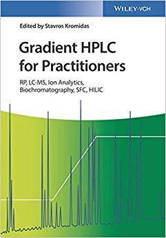 【预售】Gradient Hplc For Practitioners - Rp, Lc-Ms, Ion Analytics, Biochromatography, Sfc, Hilic