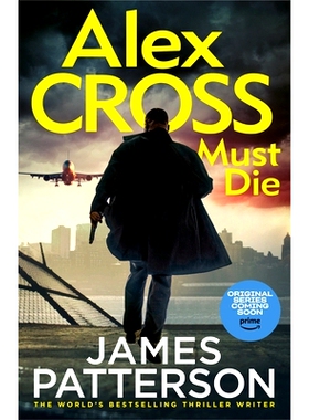 预订 Alex Cross Must Die: (Alex Cross 31) The latest novel in the thrilling Sunday Times bestselling series: 97815291366