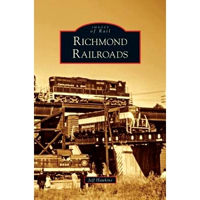预订 Richmond Railroads: 9781531643591