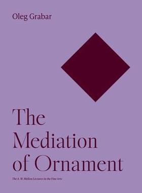 [预订]The Mediation of Ornament 9780691252766