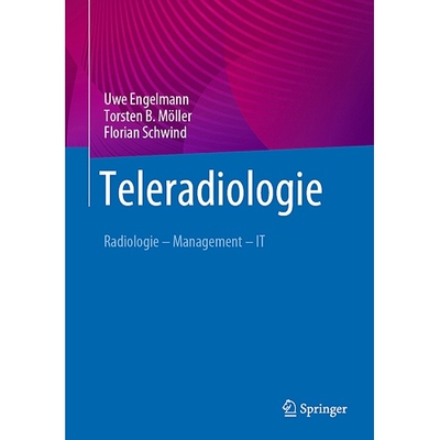 预订 Teleradiologie Radiologie – Management – IT 9783662657553