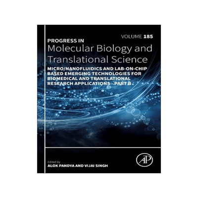 [预订]Micro/Nanofluidics and Lab-on-Chip Based Emerging Technologies for Biomedical and Translational Research Applica