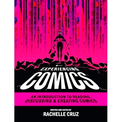 预订 Experiencing Comics: An Introduction to Reading, Discussing, and Creating Comics: 9781793543899