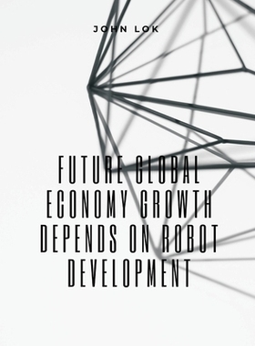 预订 Future Global Economy Growth Depends On 未来全球经济增长取决于: 9789358819359