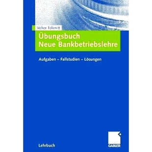 Bankbetriebslehre Aufgaben 预订 Lösungen Neue Fallstudien 9783834905253 Übungsbuch