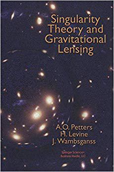 【预订】Singularity Theory and Gravitational Lensing