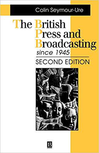 【预售】British Press and Broadcasting Since 1945 Second Edition