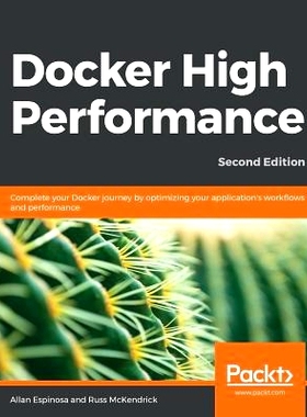 预订 Docker High Performance Docker 高性能: 9781789807219