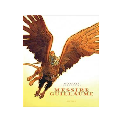 [预订]Messire Guillaume : récit complet 9782808500784