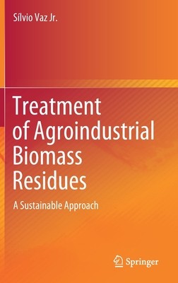 【预订】Treatment of Agroindustrial Biomass Residues