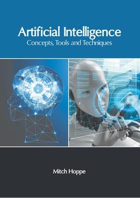 [预订]Artificial Intelligence: Concepts, Tools and Techniques 9781639870592