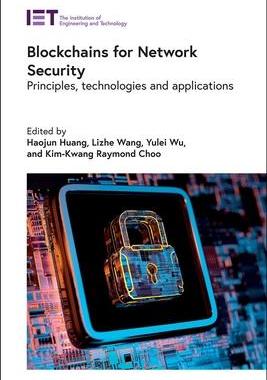 [预订]Blockchains for Network Security: Principles, Technologies and Applications 9781785618734