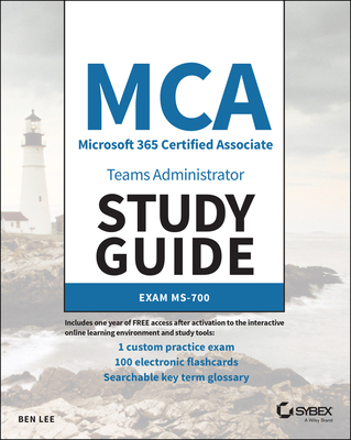 【预订】Mca Microsoft 365 Teams Administrator Study Guide: Exam Ms-700 9781119773344