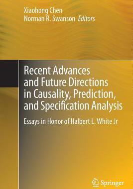 【预订】Recent Advances and Future Directions in Causality, Prediction, and Specification Analysis