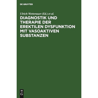 预订 Diagnostik und Therapie der erektilen Dysfunktion mit vasoaktiven Substanzen: 9783110121834