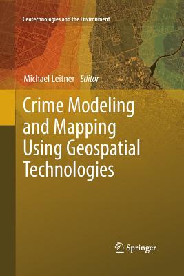 预订 Crime Modeling and Mapping Using Geospatial Technologies